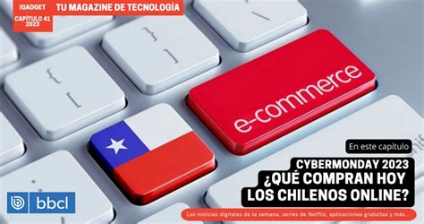 Explorando el Cyber Monday 2023 Qué ofertas buscan los chilenos