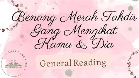 BENANG MERAH TAKDIR YANG MENGIKAT TIMELESS READING YouTube