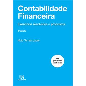 Contabilidade Financeira Exercícios Resolvidos e Propostos 2º Edição