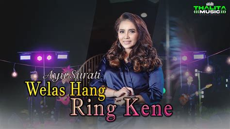 Ayu Surati Welas Hang Ring Kene Official Music Video Thalita Music