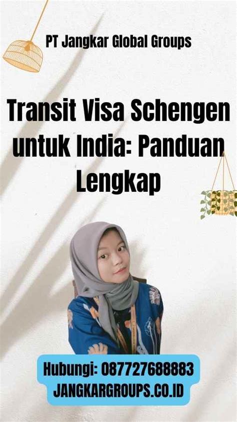 Transit Visa Schengen Untuk India Panduan Lengkap Jangkar Global Groups