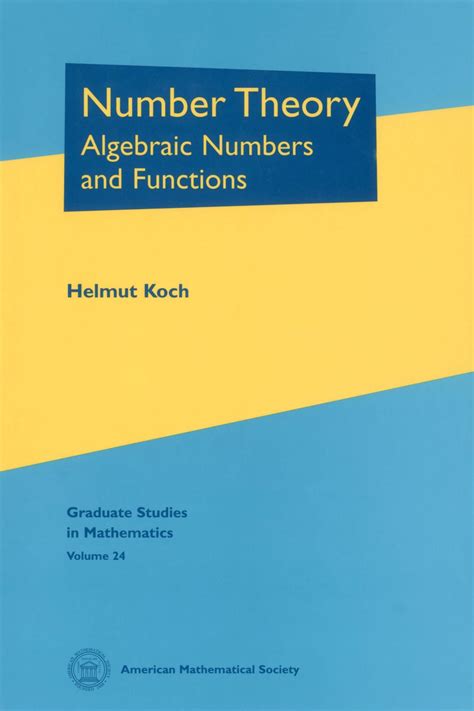 Number Theory Algebraic Numbers And Functions