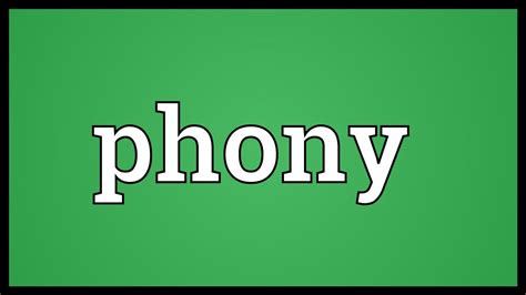 Phony Meaning - YouTube