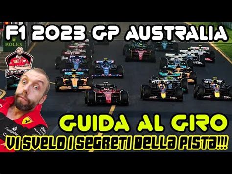 F1 2023 GP AUSTRALIA VI SVELO I SEGRETI DELLA PISTA LAP GUIDE