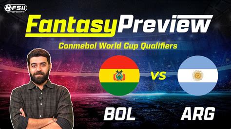 BOL Vs ARG Dream11 Team BOL Vs ARG Dream11 Prediction Bolivia Vs