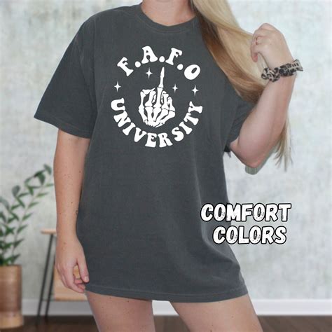 FAFO University Shirt Fuck Around And Find Out Comfort Colors Oversized Tshirt Skeleton Hand