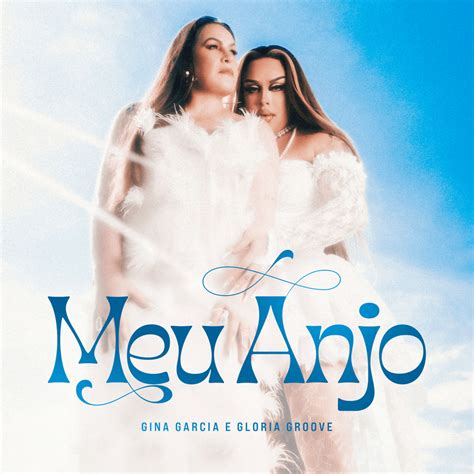 Gina Garcia Gloria Groove Meu Anjo Lyrics English Translation