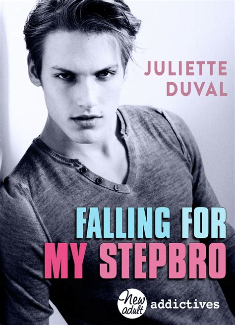 Falling For My Stepbro Ebook De Juliette Duval Epub Livre Rakuten Kobo Belgique