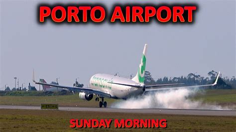 4K PLANE SPOTTING PORTO AIRPORT OPO LPPR PORTUGAL YouTube