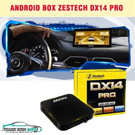 Android Box Zestech Dx Pro Ph Ki N Ch I Xe H I