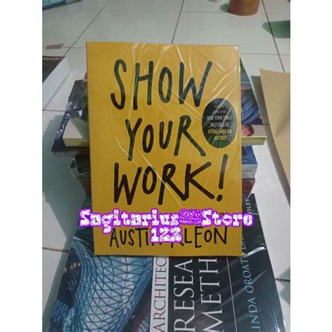 Jual Buku Show Your Work 10 Ways To Share Your Creativity And Get