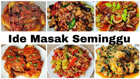 MASAKAN SEHARI HARI UNTUK SEMINGGU IDE MASAK SEMINGGU YouTube