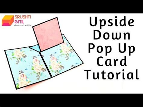 Upside Down Pop Up Card Tutorial By Srushti Patil Youtube