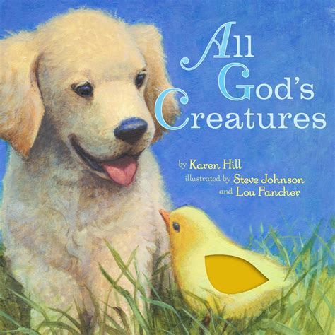 All God's Creatures | Book by Karen Hill, Steve Johnson, Lou Fancher ...