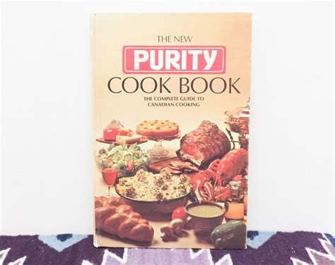 The New Purity Cook Book 1960s Maple Leaf Mills 60s Cookbook Hardcover