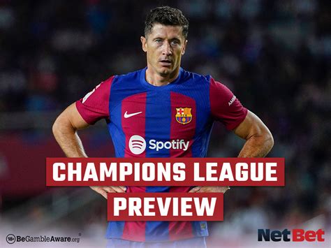 Champions League Matchday Accumulator Tips Predictions Netbet Uk