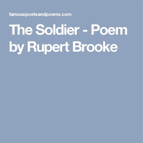 The Soldier Poem By Rupert Brooke Soldier Poem Rupert Brooke Poems