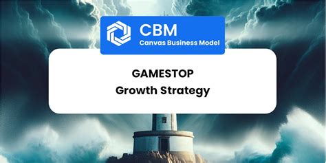 Growth Strategy and Future Prospects of GameStop – CanvasBusinessModel.com