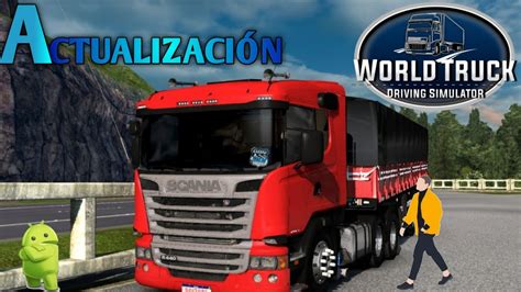 ACTUALIZACIÓN World Truck driving Simulator Novedades YouTube