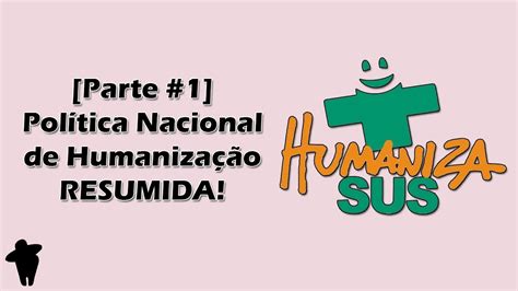 Política Nacional De Humanização Resumo