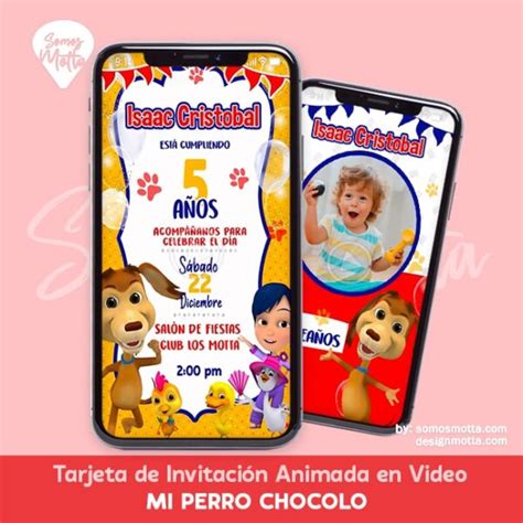 Invitaci N Digital Mi Perro Chocolo Somos Motta