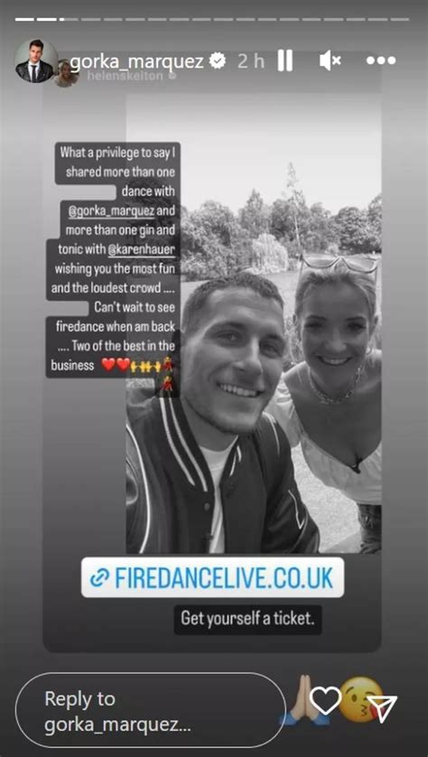 Helen Skelton Sends Sweet Message To Gorka Marquez As He S Supported