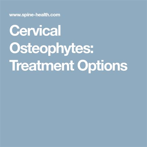 Cervical osteophytes treatment options – Artofit