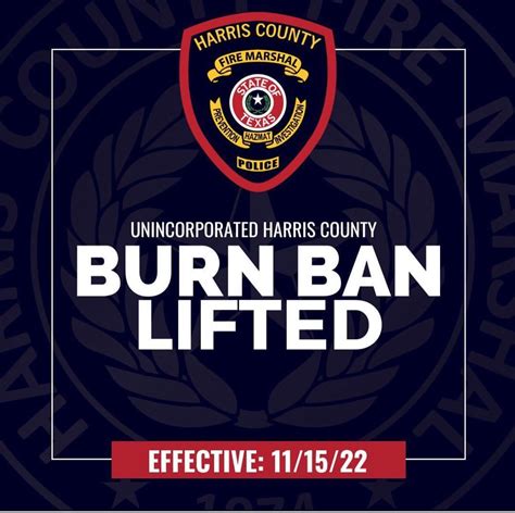 "Burn Ban Lifted" - Harris County Fire Marshal (Cypress Creek Fire ...