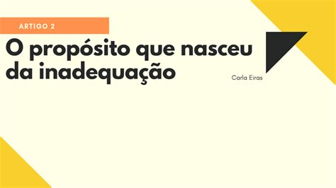 O Que É Inadequação - O Propósito que nasceu da inadequação ao Ambiente Acadêmico