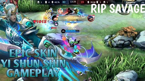 RIP SAVAGE EPIC SKIN GAMEPLAY YSS Mobile Legends YouTube