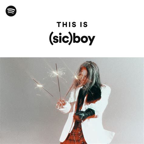 This Is Sicboy Playlist By Spotify Spotify