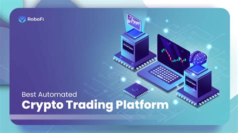 Robofi Best Automated Crypto Trading Platform Robofi