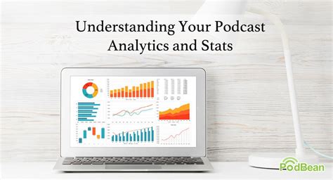 Understanding Your Podcast Analytics And Stats Podbean Blog