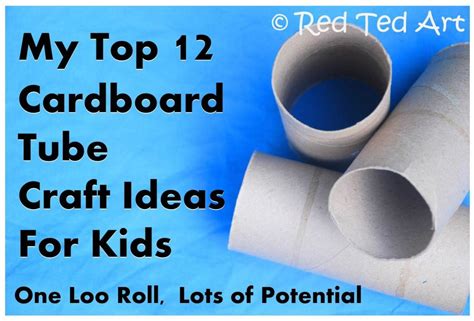 Cardboard Tube Crafts Easy Fun Cheap Perfect Red Ted Art S Blog