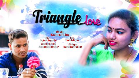 Triangle Love Short Film Telugu Latest Short Films Love Story