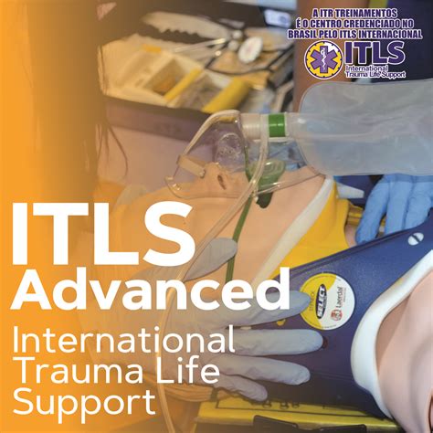 INTERNATIONAL TRAUMA LIFE SUPPORT PROVIDER ADVANCED ITLS Avançado