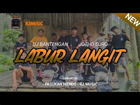 DJ BANTENGAN LABUR LANGIT JOTHO SURO GAYENG POLL REMIXER BY