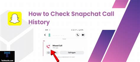 How To Check Snapchat Call History Techteachs