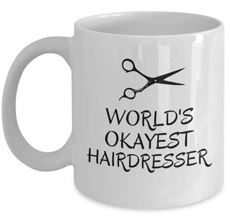 World's okayest hairdresser - funny gifts for hair stylist - Barber ...