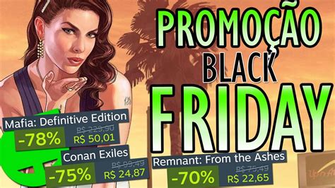 Black Friday Come Ou Promo O Centenas De Jogos Baratos No