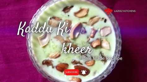 Kaddu Ki Kheer Recipe In Telugu Sorakaya Payasam Hyderabadi Kaddu Ki Kheer Recipe సొరకాయ