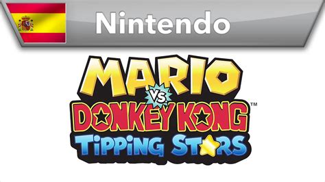 Mario Vs Donkey Kong Tipping Stars Tr Iler De Lanzamiento Wii U