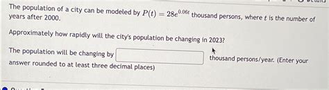 Solved The Population Of A City Can Be Modeled By Chegg