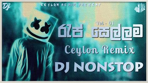 Rap Sellama Remix Vol01 Rap Dj Nonstop Ceylonremixpresent