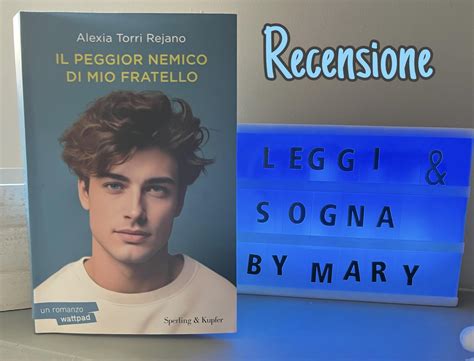 Il Peggior Nemico Di Mio Fratello Torri Rejano Alexia Amazon It Libri