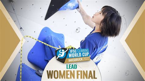 IFSC LEAD Women S Final World Cup INNSBRUCK 2023 YouTube