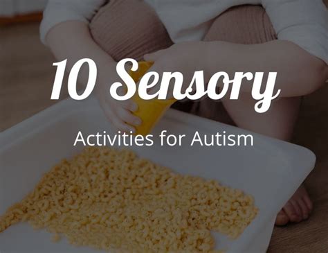 10 Sensory Activities For Autism Diy Sensory Games For A Child With