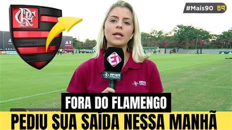 SAIU AGORA NÃO JOGA MAIS NO MENGÃO ACABOU DE ANUNCIAR NOTÍCIAS DO