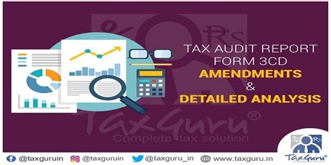 Tax Audit Report Form 3cd Amendments And Detailed Analysis