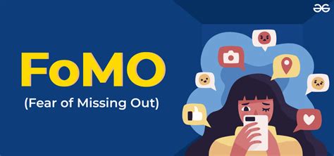 What is FOMO and How to Deal with it? - GeeksforGeeks